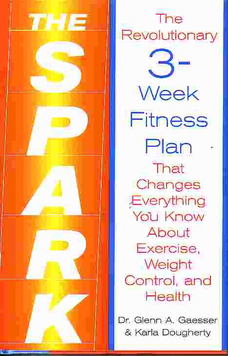 Spark - The Revolutionary 3 Week Fitness Plan