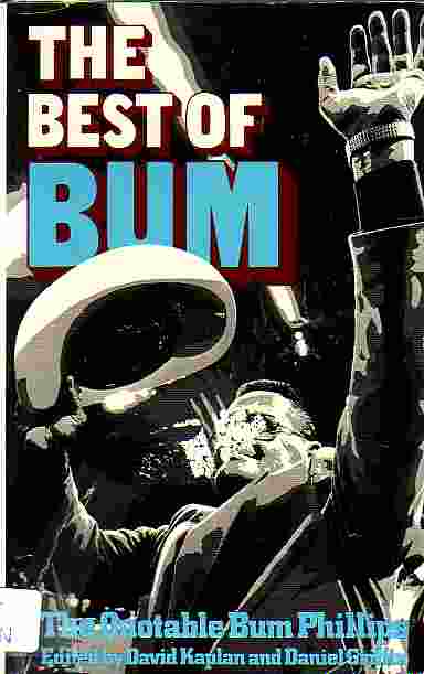 The Best Of Bum Quotable Bum Phillips