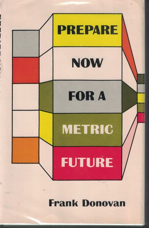 Prepare Now For A Metric Future