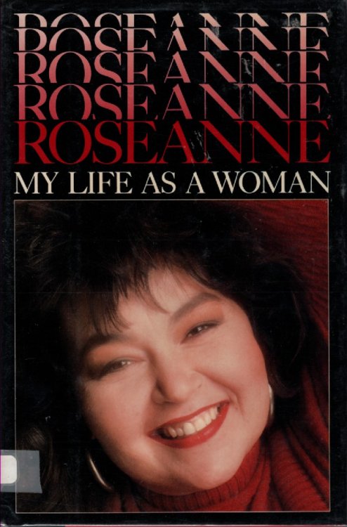 Roseanne My Life As a Woman