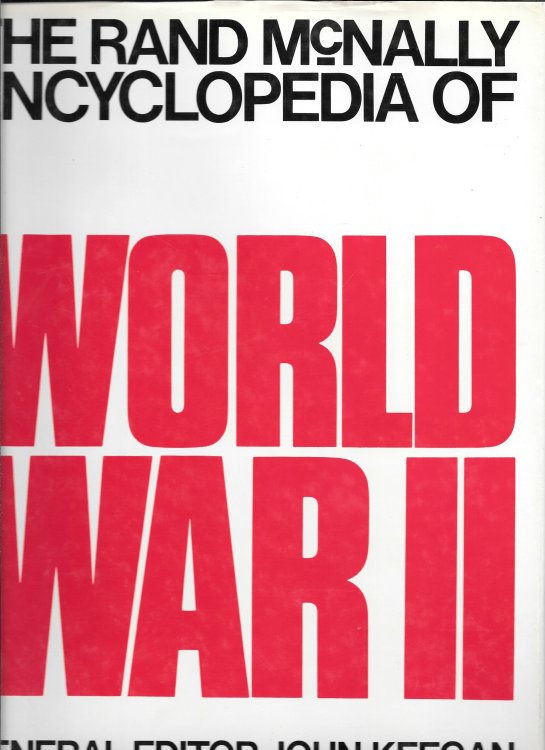 The Rand McNally Encyclopedia of World War II