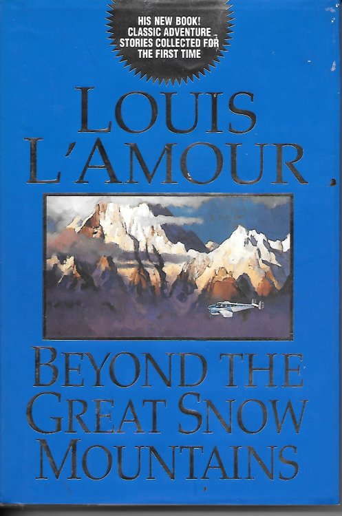 Beyond The Great Snow Mountains