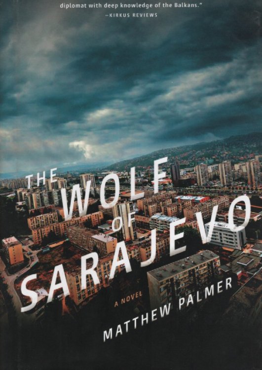 The Wolf of Sarajevo