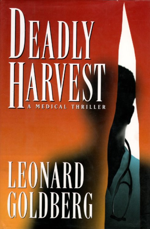 Deadly Harvest A Medical Thriller