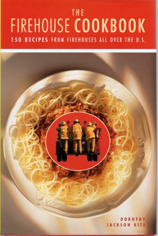 The Firehouse Cookbook