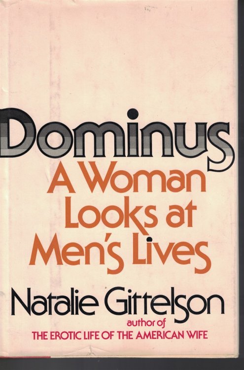 Dominus : A Woman Looks At Men's Lives
