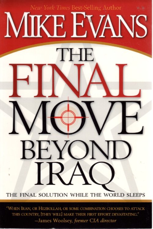 The Final Move Beyond Iraq The Final Solution While the World Sleeps