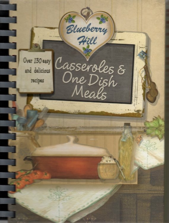 Blueberry Hill Casseroles & One Dish Meals