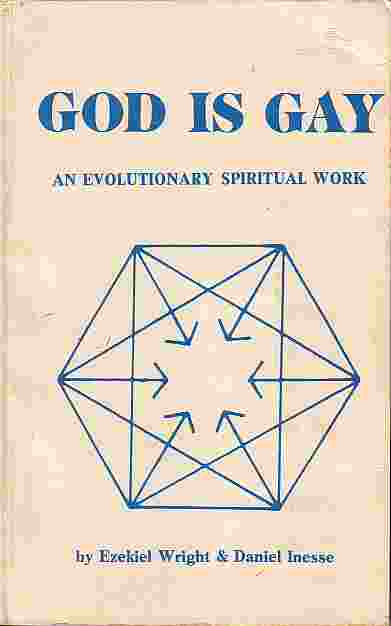 God Is Gay An Evolutionary Spiritual Work