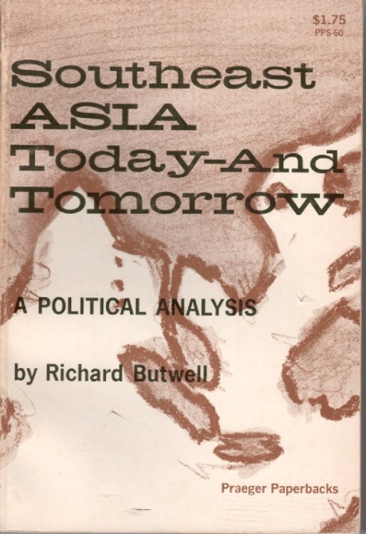 Southeast Asia Today And Tomorrow : Political Analysis