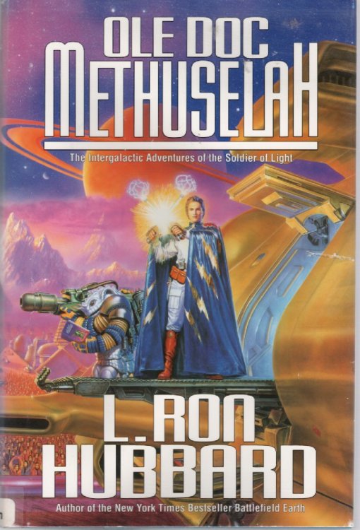 Ole Doc Methuselah Intergalactic Adventures of the Soldier of Light