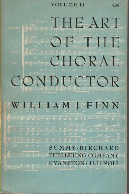 The Art of the Choral Conductor, Volume 2