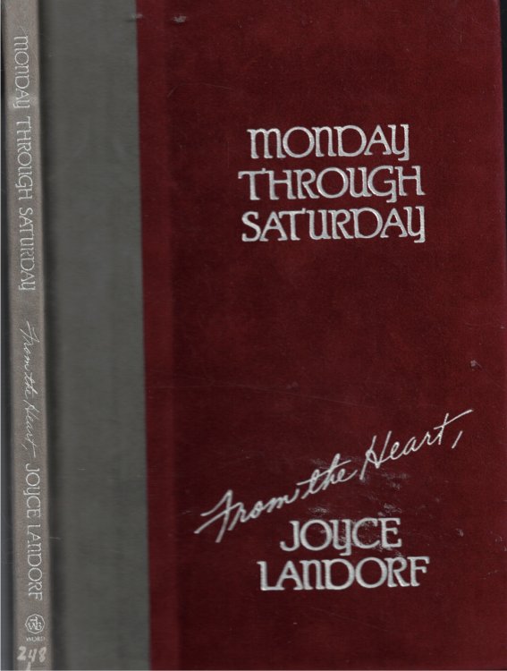 Monday Through Saturday - From The Heart