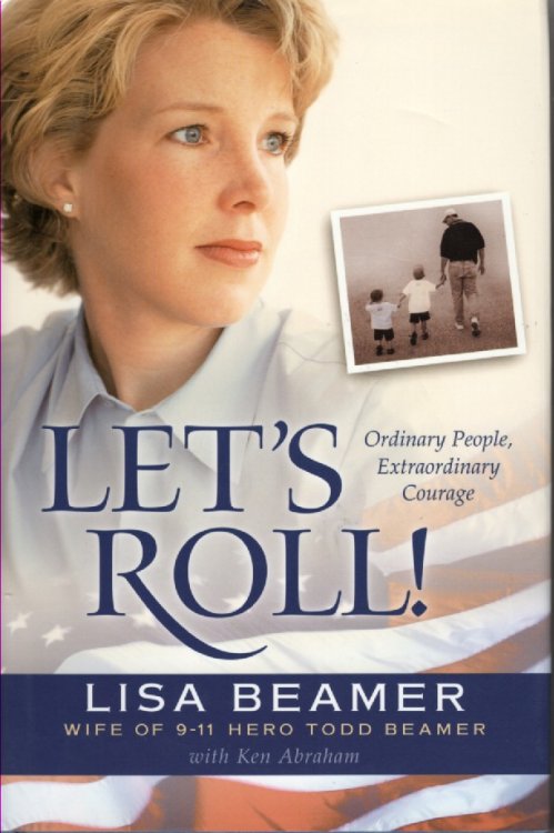 Let's Roll! Ordinary People, Extraordinary Courage
