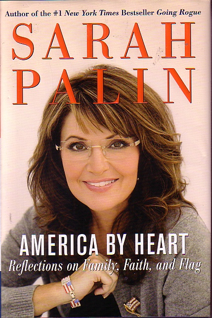 America By Heart Reflections on Family, Faith and Flag