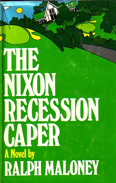 Nixon Recession Caper