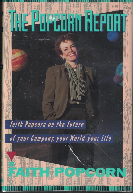 Image for Popcorn Report The Future of Your Company, Your World, Your Life Popcorn Report The Future of Your Company, Your World, Your Life