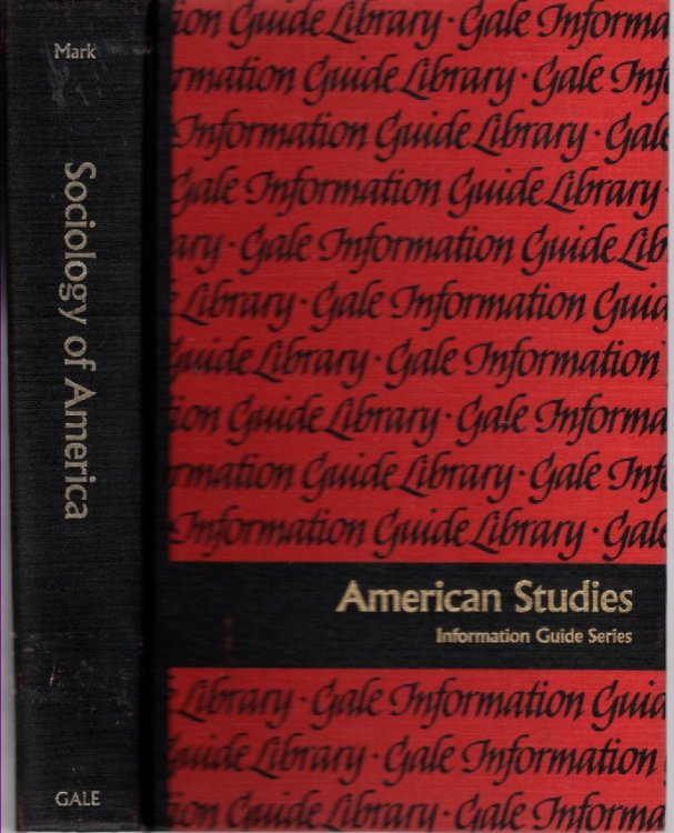 Sociology Of America A Guide to Information Sources