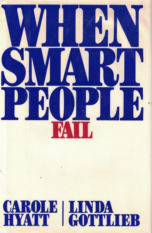 When Smart People Fail