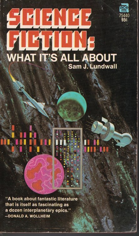 Science Fiction : What It's All About