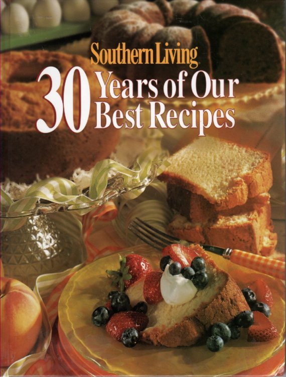 Southern Living 30 Years of Our Best Recipes