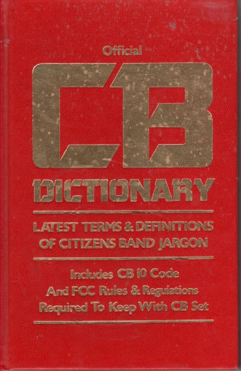 Official CB Dictionary Latest Terms and Definitions of Ciztens Band Jargon