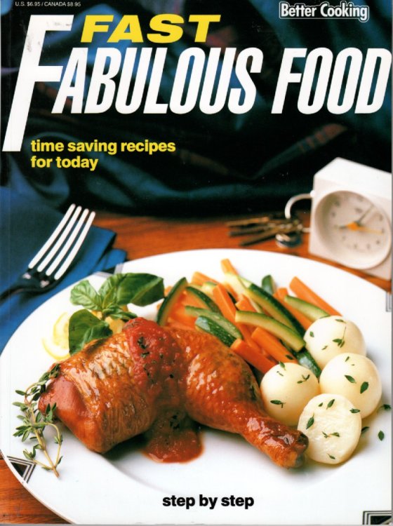 Fast Fabulous Food Time Saving Recipes for Today
