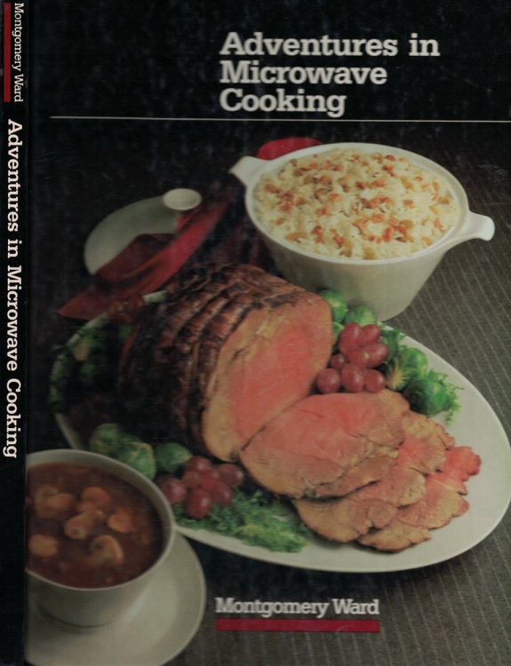 Adventures In Microwave Cooking
