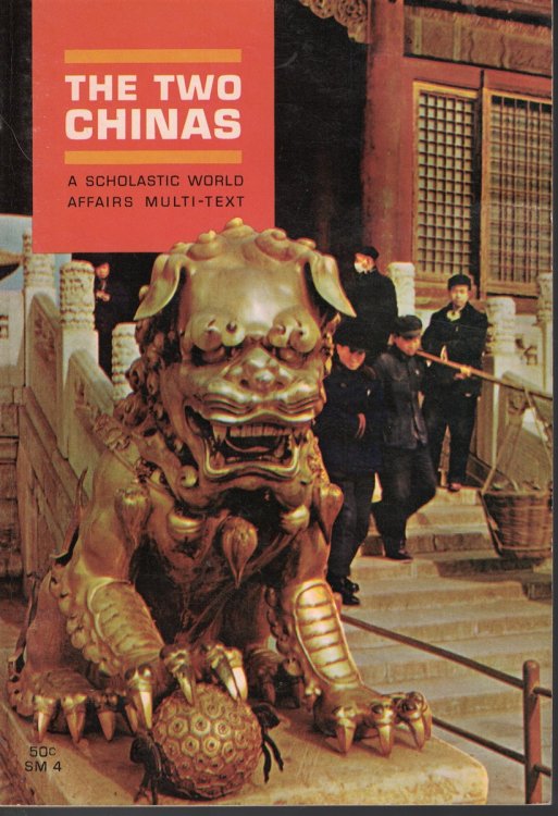 The Two Chinas; An Introduction to the History, Geography, Culture, and Economic and Political Problems of Communist China and Nationalist China