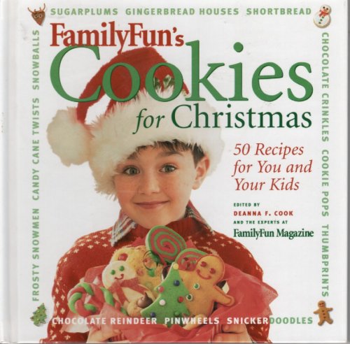 Cookies For Christmas 50 Recipes for You and Your Kids