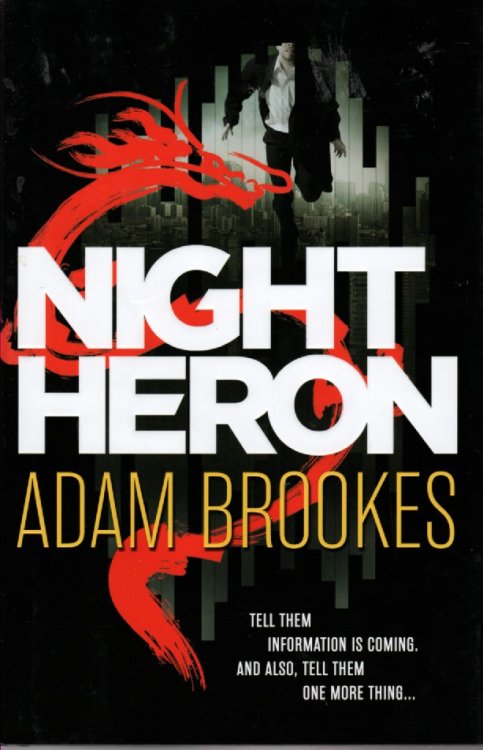 Night Heron Tell Them Information is Comming, and Also, Tell Them on More Thing.