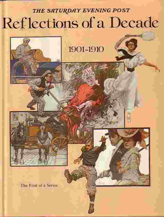 Reflections Of A Decade 1901-1910