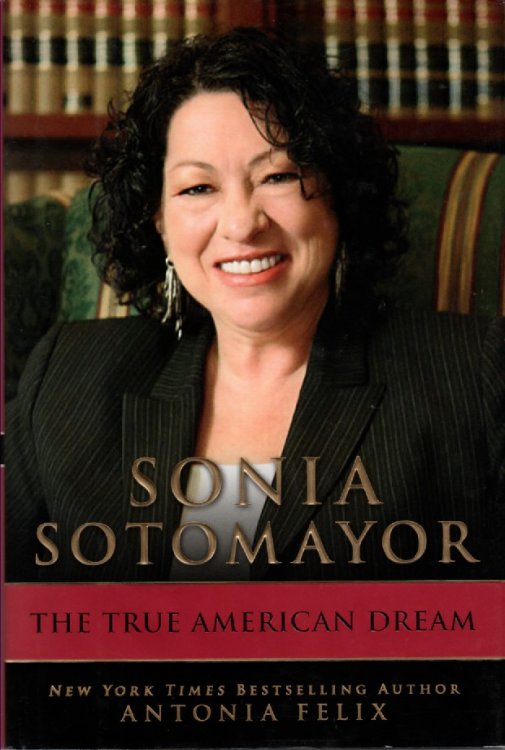 Sonia Sotomayor The True American Dream