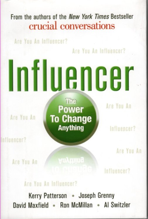 Influencer The Power to Change Anything