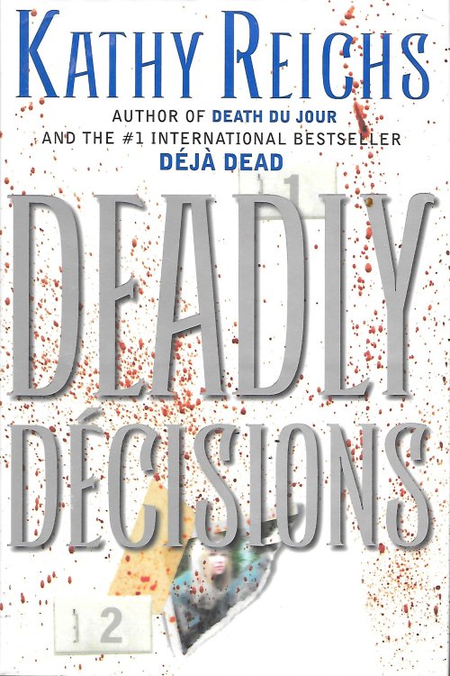 Deadly Decisions