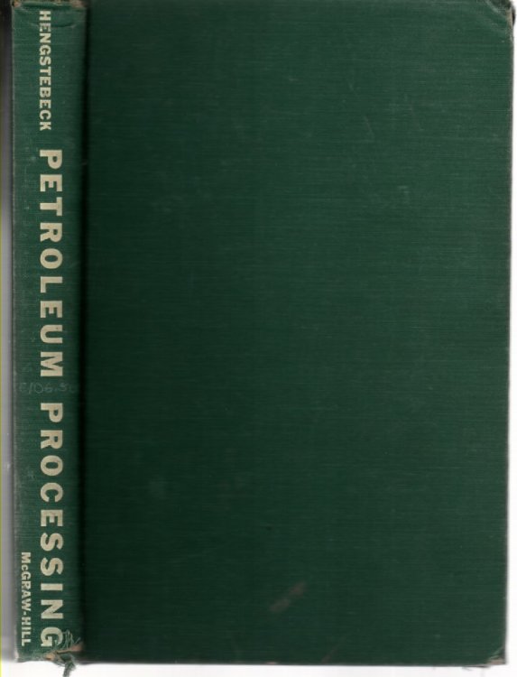 Petroleum Processing Principles and Applications