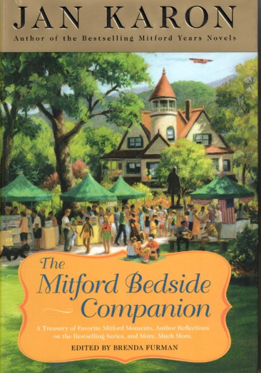 The Mitford Bedside Companion A Treasury of Favorite Mitford Moments