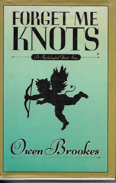 Forget Me Knots A Psychological Ghost Story