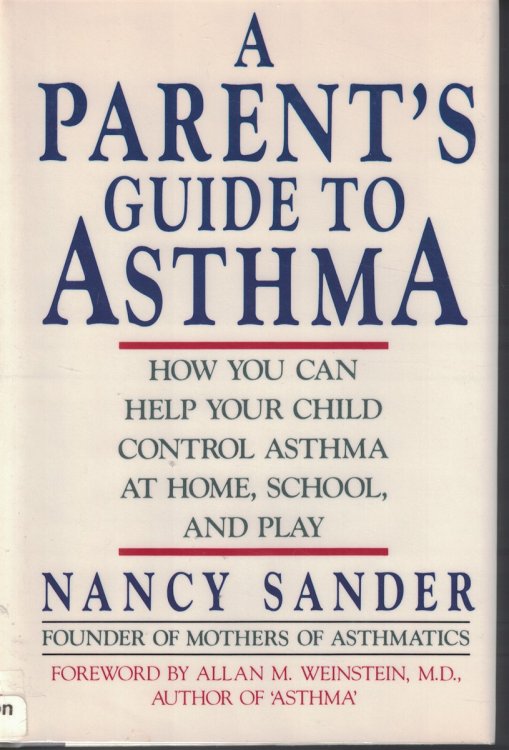 Parent'S Guide To Asthma