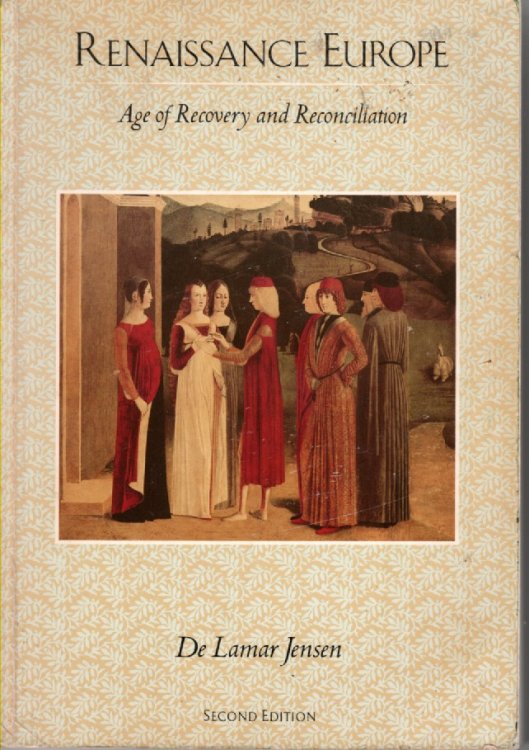 Renaissance Europe Age of Recovery and Reconciliation, 2Nd Edition