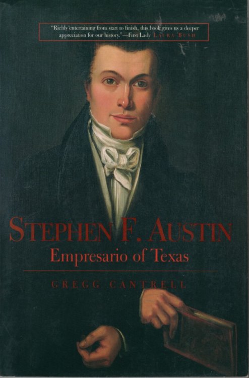 Stephen F. Austin; Empresario of Texas