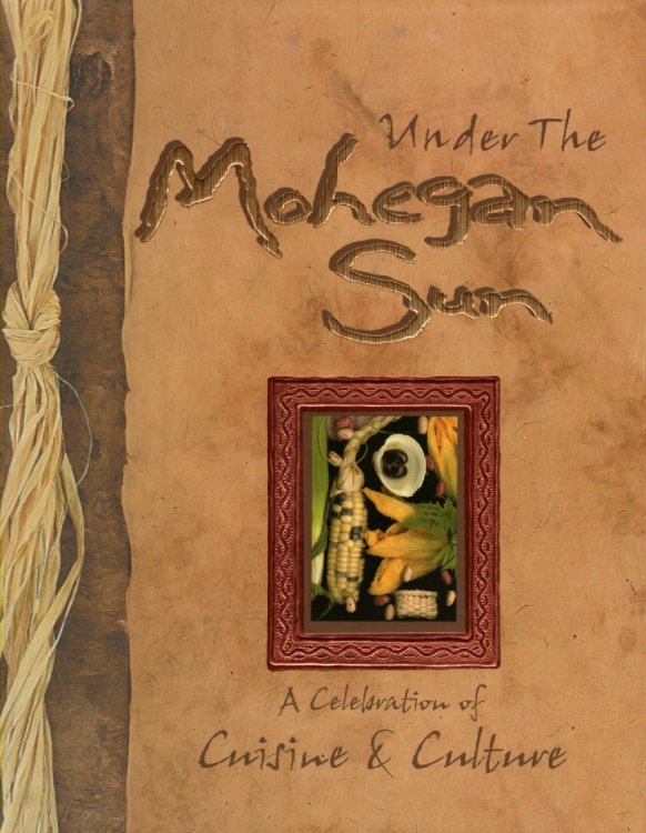 Under The Mohegan Sun A Celebration of Cuisine & Culture