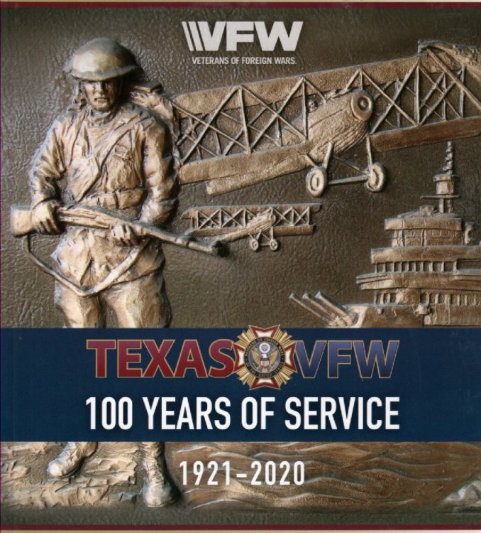 Texas VFW 100 Years of Service 1921-2020