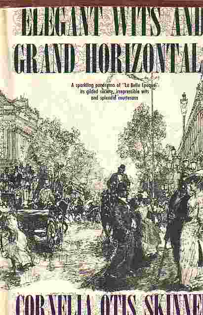 Elegant Wits And Grand Horizontals