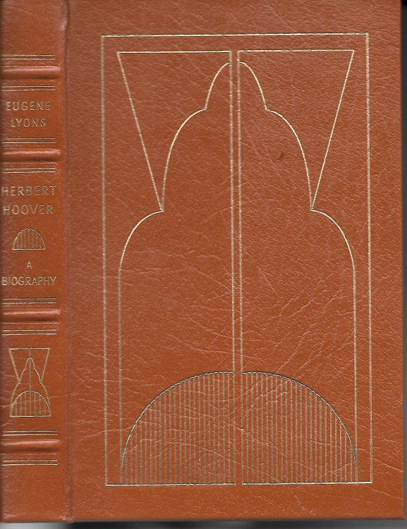 Herbert Hoover A Biography