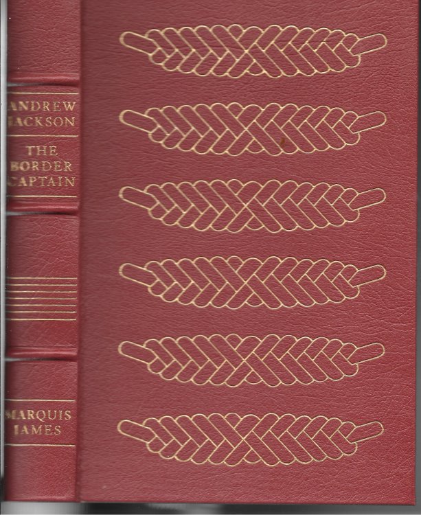 Andrew Jackson; The Border Captain