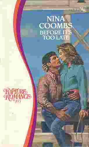 Before It's Too Late Rapture Romance #103