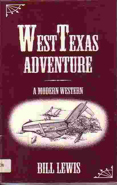 West Texas Adventure A Modern Western