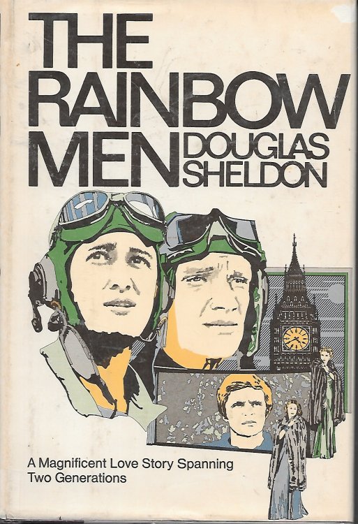 The Rainbow Men A Magnificent Love Story Spanning Two Generations