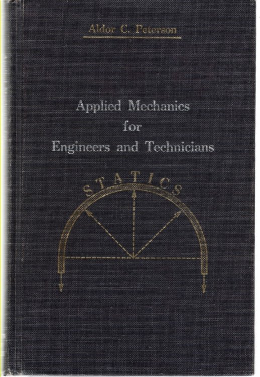 Statics Applied Mechanics for Engineers and Technicians